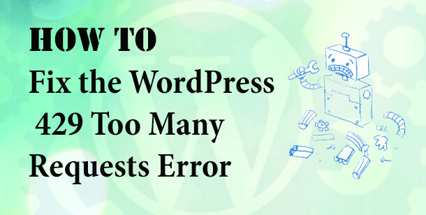 fix WordPress 429 too many requests error
