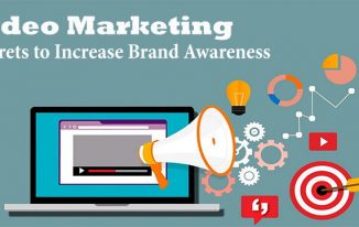 Video Marketing Secrets to Increase Brand Awareness