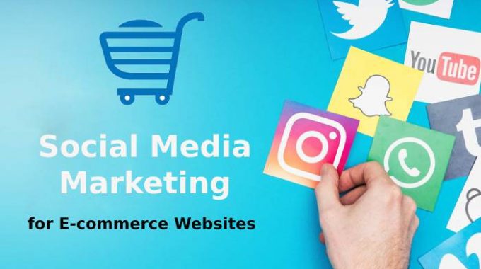 Why Social Media Marketing Is Beneficial for eCommerce Websites?