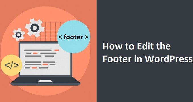 How to Edit Footer in WordPress (4 Best Methods)