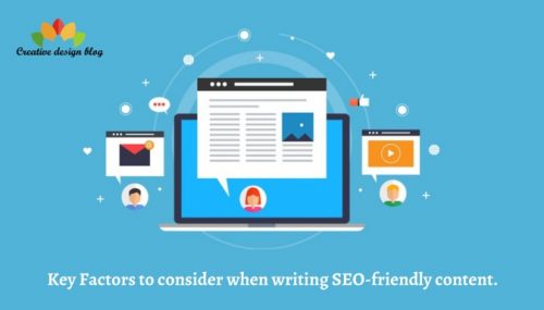 Key Factors to Consider When Writing SEO-friendly Content