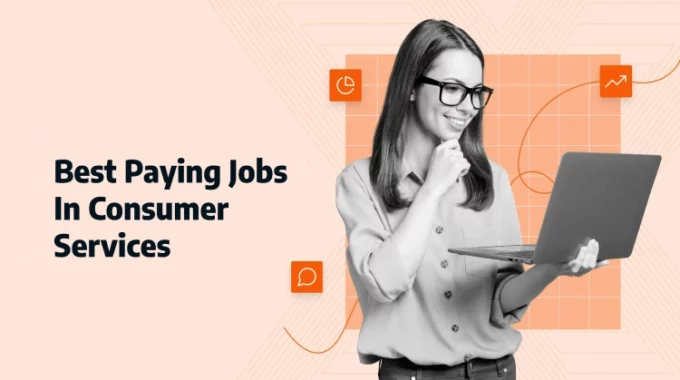 15 Best Paying Jobs In Consumer Services