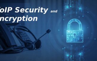 Essential Measures for VoIP Security and Encryption: 7 Critical Steps to Prioritize